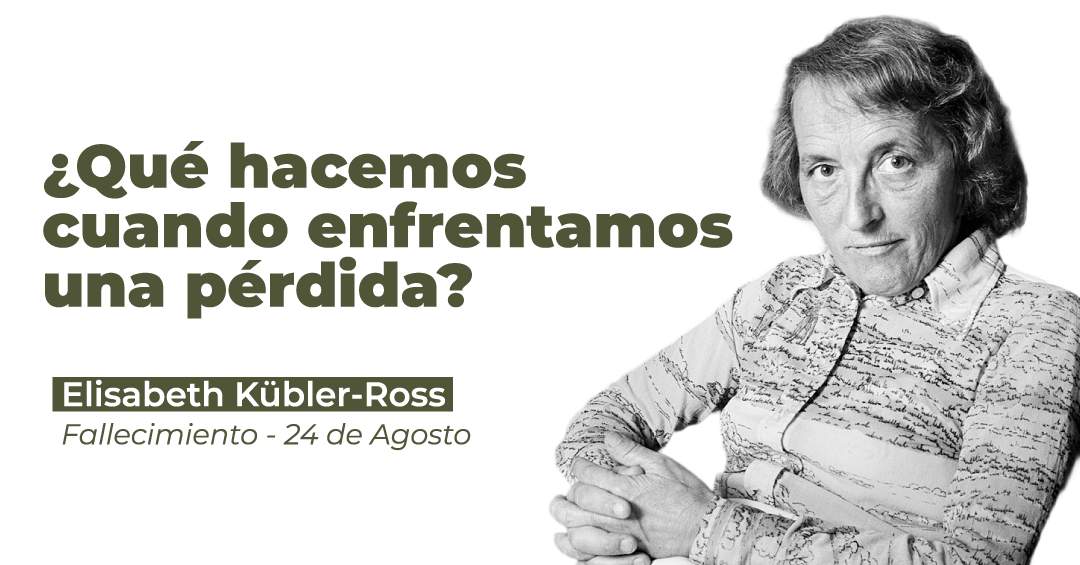 Elisabeth Kübler-Ross: cuando las cinco etapas dejaron de ser una fórmula para convertirse en una invitación a escuchar